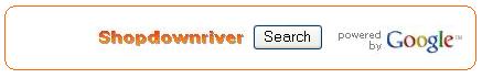 Shopdownriver.com Search powered by;Google